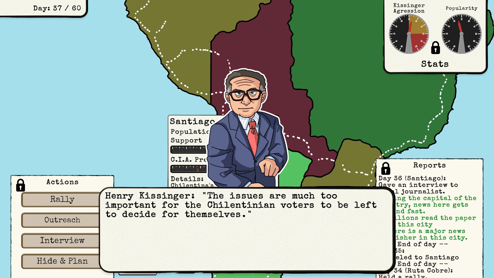 Game screenshot with Henry Kissinger saying 'The issues are much too important for the Chilentinian voters to be left to decide for themselves.'
